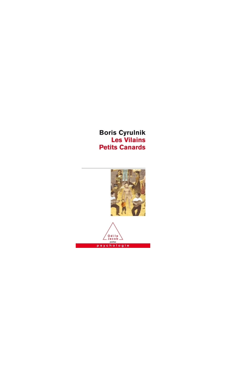 Les Vilains petits canards - Boris Cyrulnik - JACOB