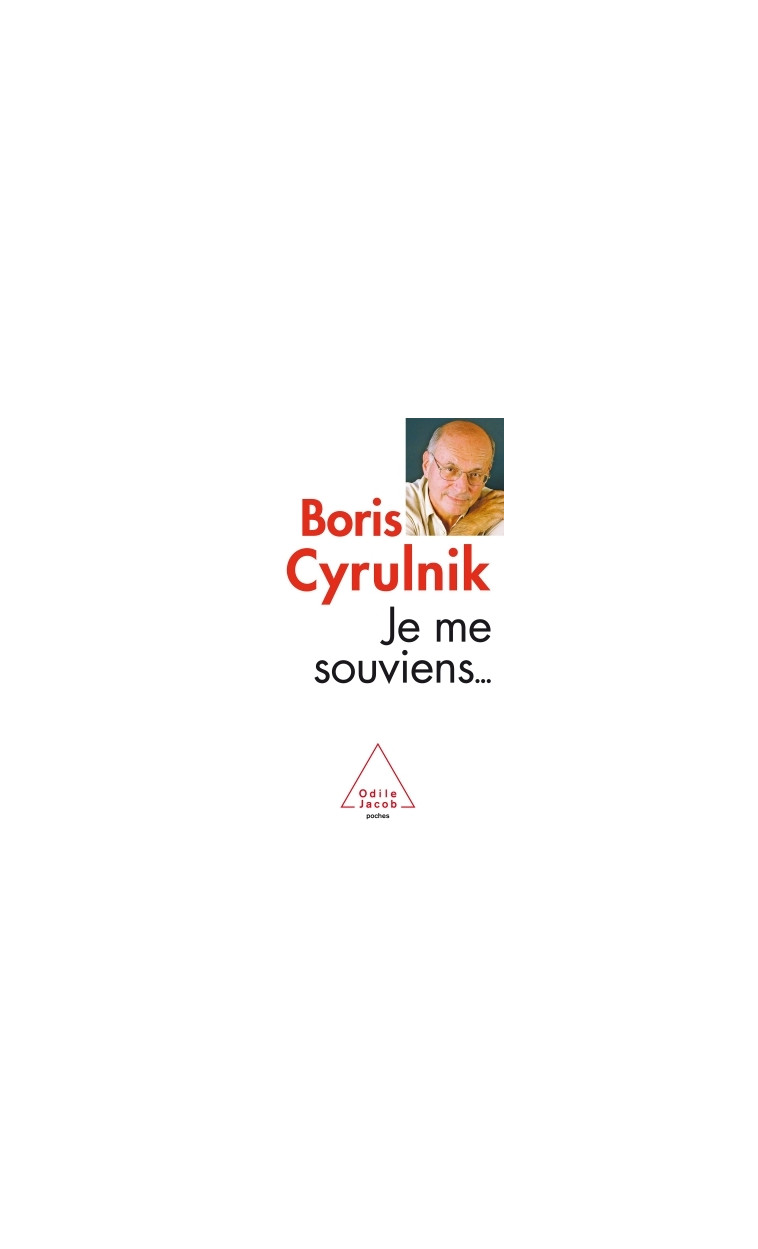 Je me souviens... - Boris Cyrulnik - JACOB