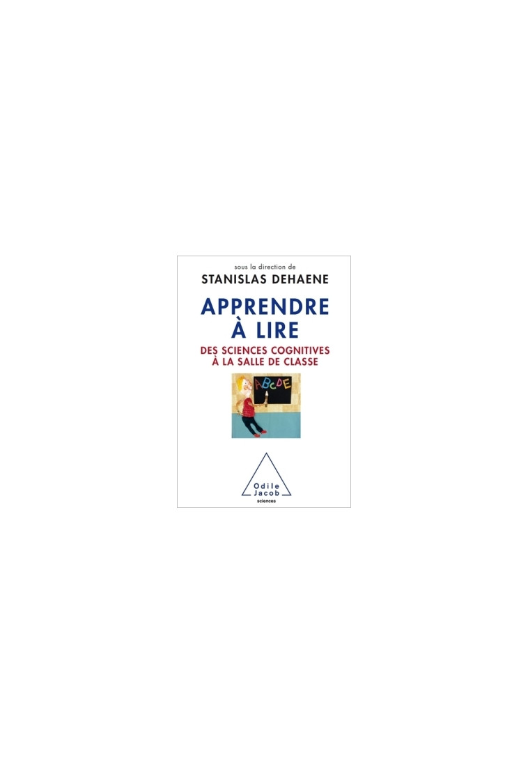 Apprendre à lire - Stanislas Dehaene - JACOB