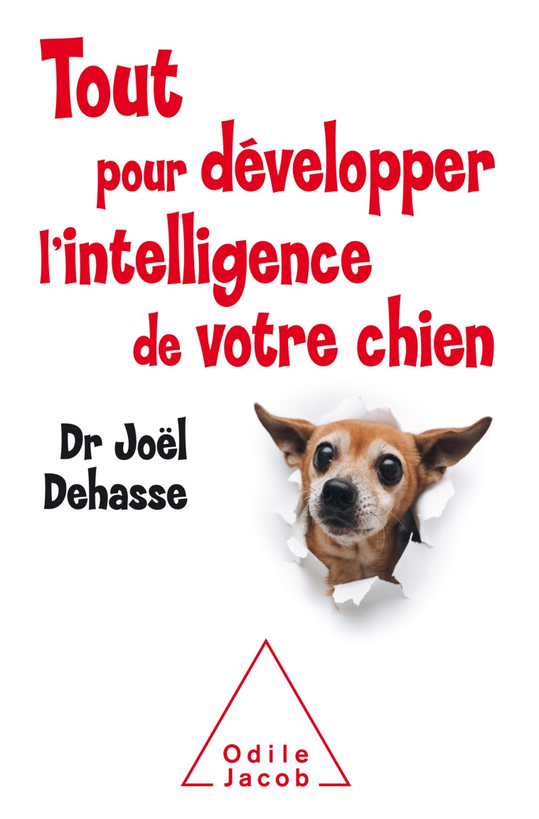 Tout pour développer l'intelligence de votre chien -  Joël Dehasse - JACOB