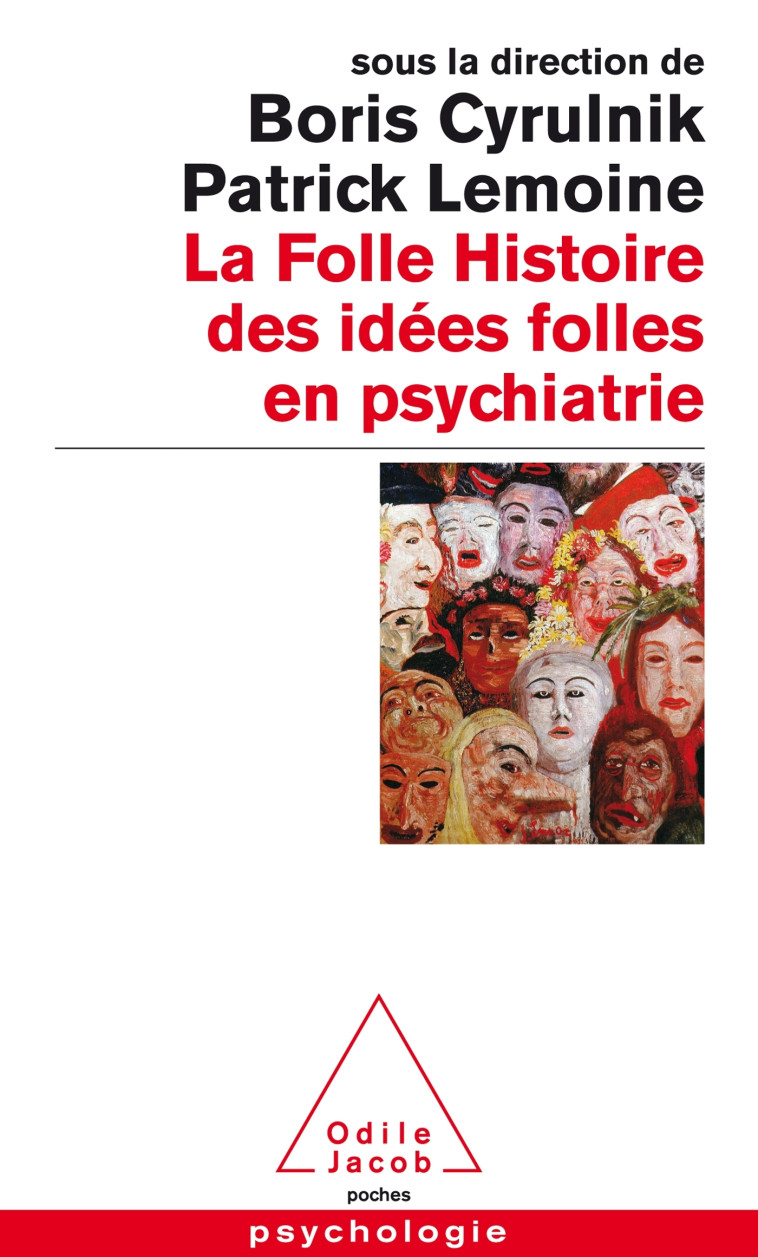 La Folle histoire des idées folles en psychiatrie - Boris Cyrulnik - JACOB