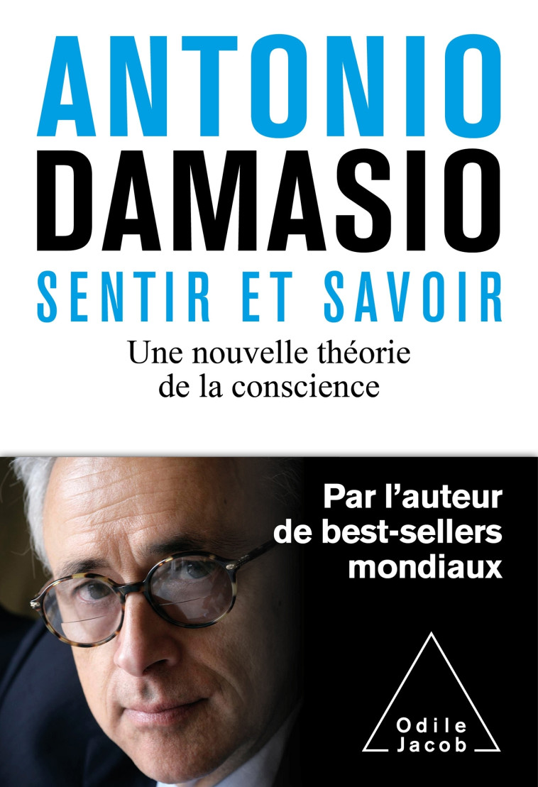 Sentir et savoir -  Antonio Damasio - JACOB