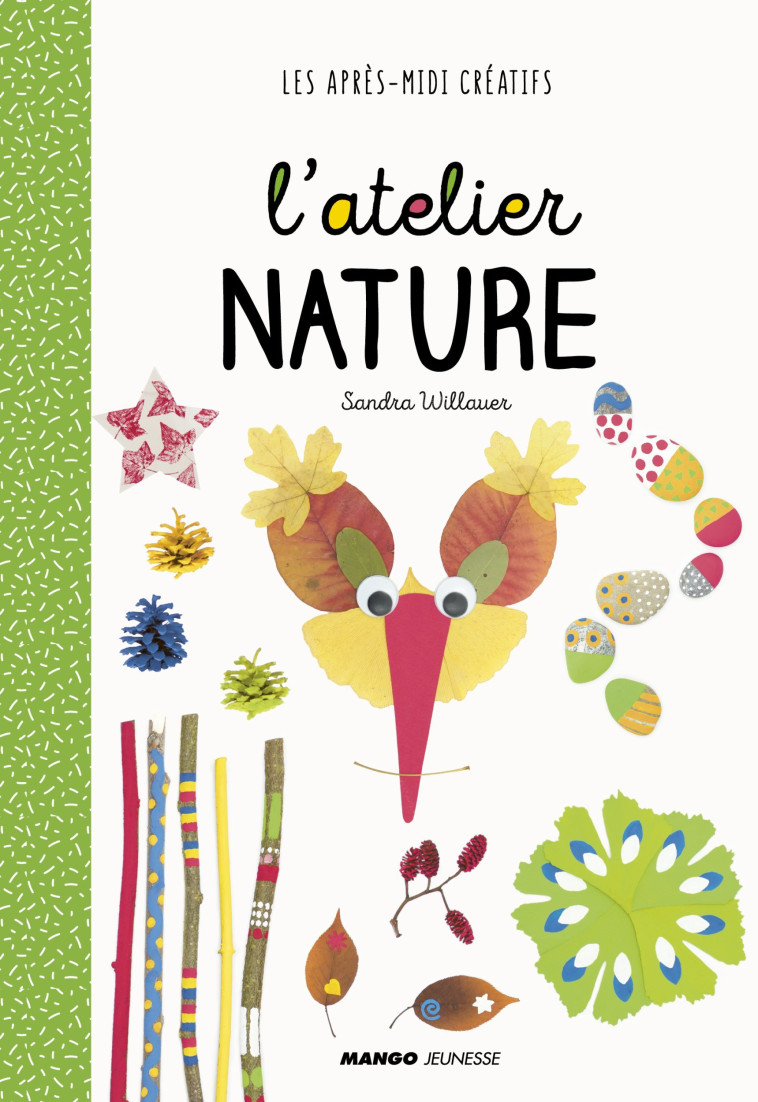 L'Atelier nature - Sandra Willauer - MANGO