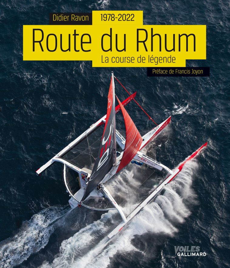 Route du Rhum, 1978-2022 - Didier Ravon - GALLIM LOISIRS