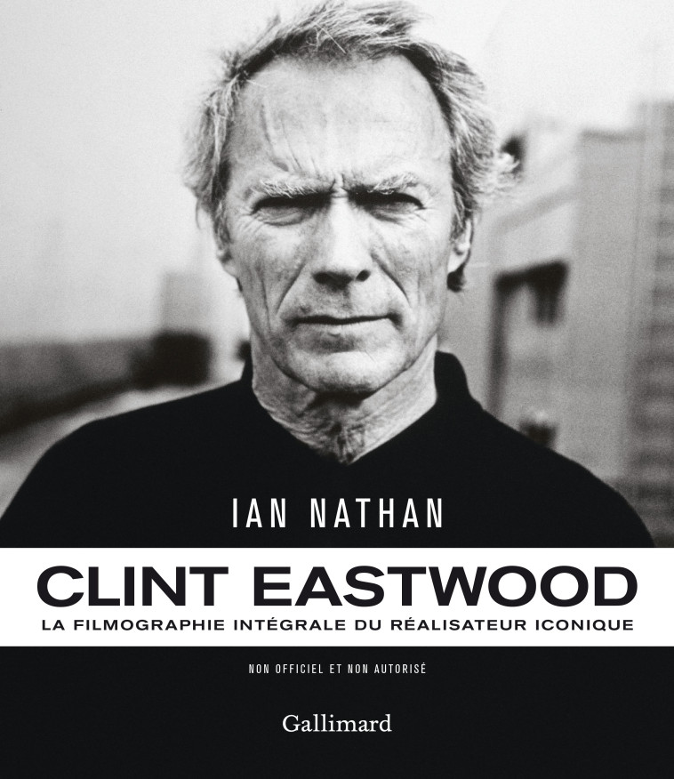 Clint Eastwood -  IAN NATHAN - GALLIM LOISIRS