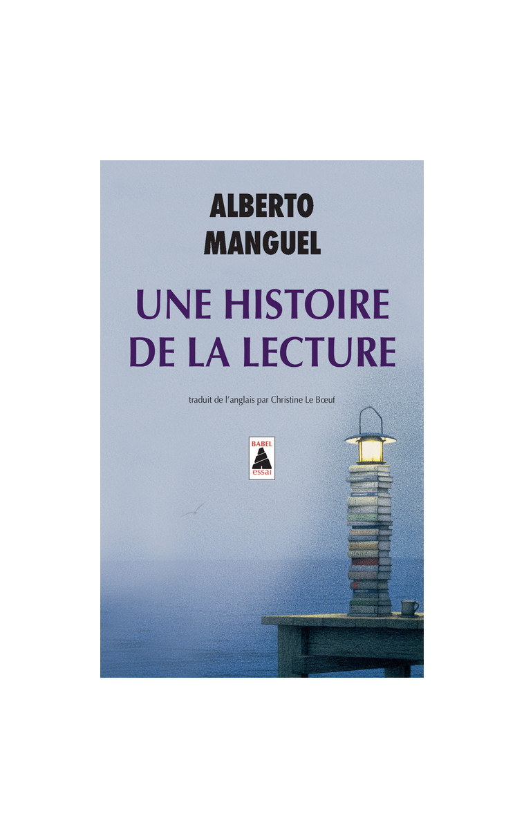 Une histoire de la lecture - Alberto Manguel - ACTES SUD