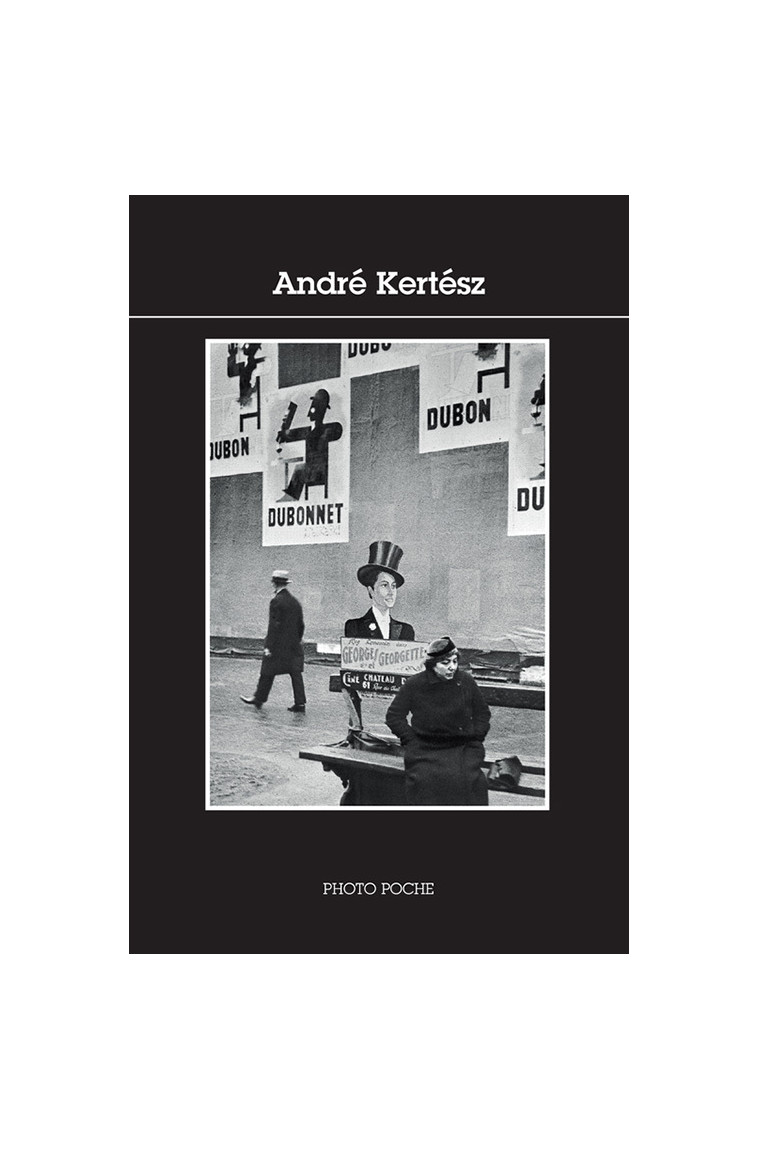 André Kertész - Philippe Séclier - ACTES SUD