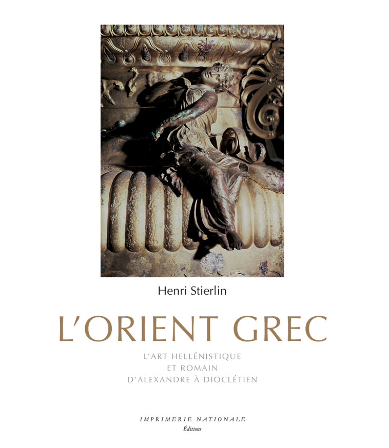 L'Orient Grec - Henri Stierlin - ACTES SUD