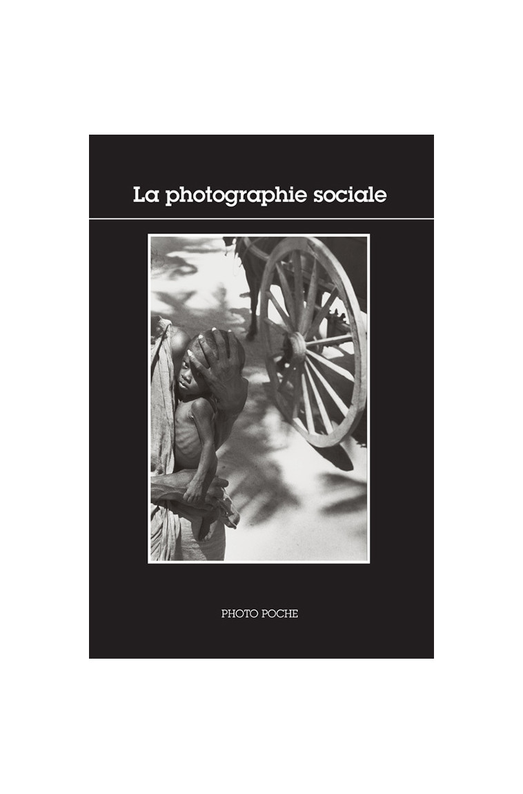 La Photographie sociale -  Collectif - ACTES SUD