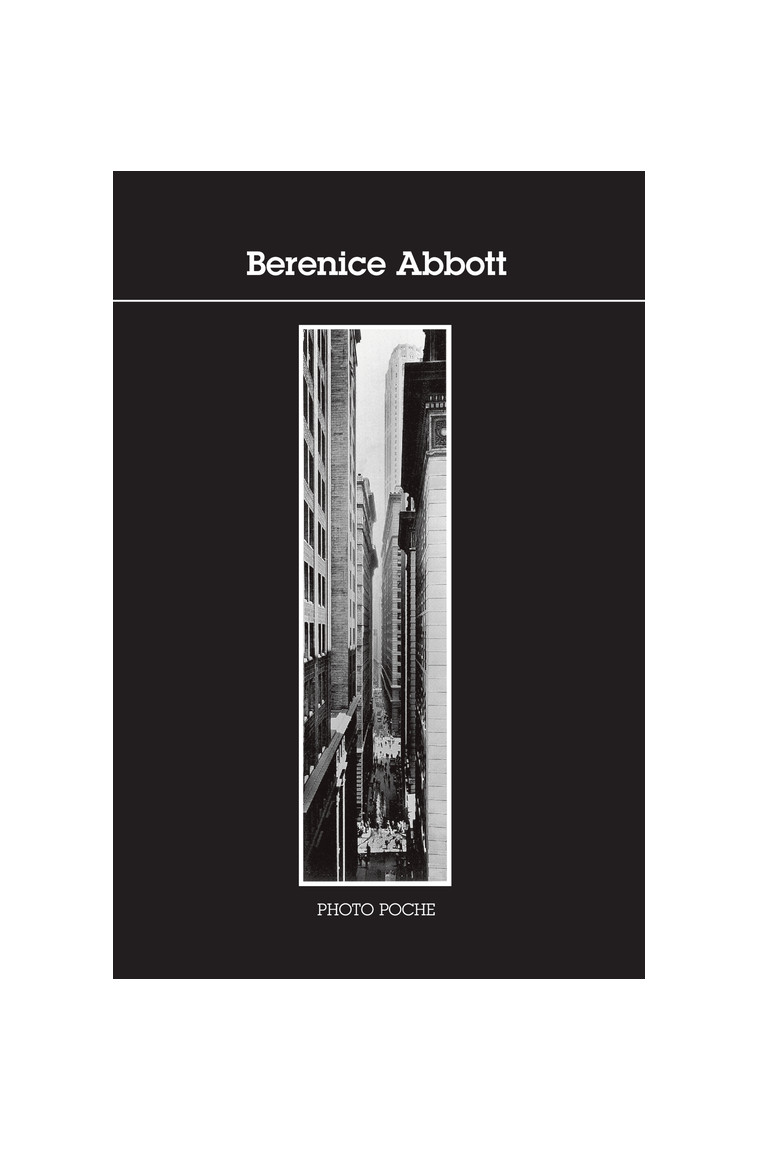 Berenice Abbott - Berenice Abbott - ACTES SUD