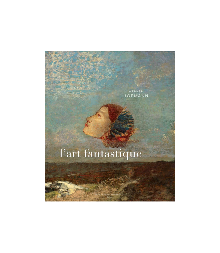 L'Art fantastique - Werner Hofmann - ACTES SUD