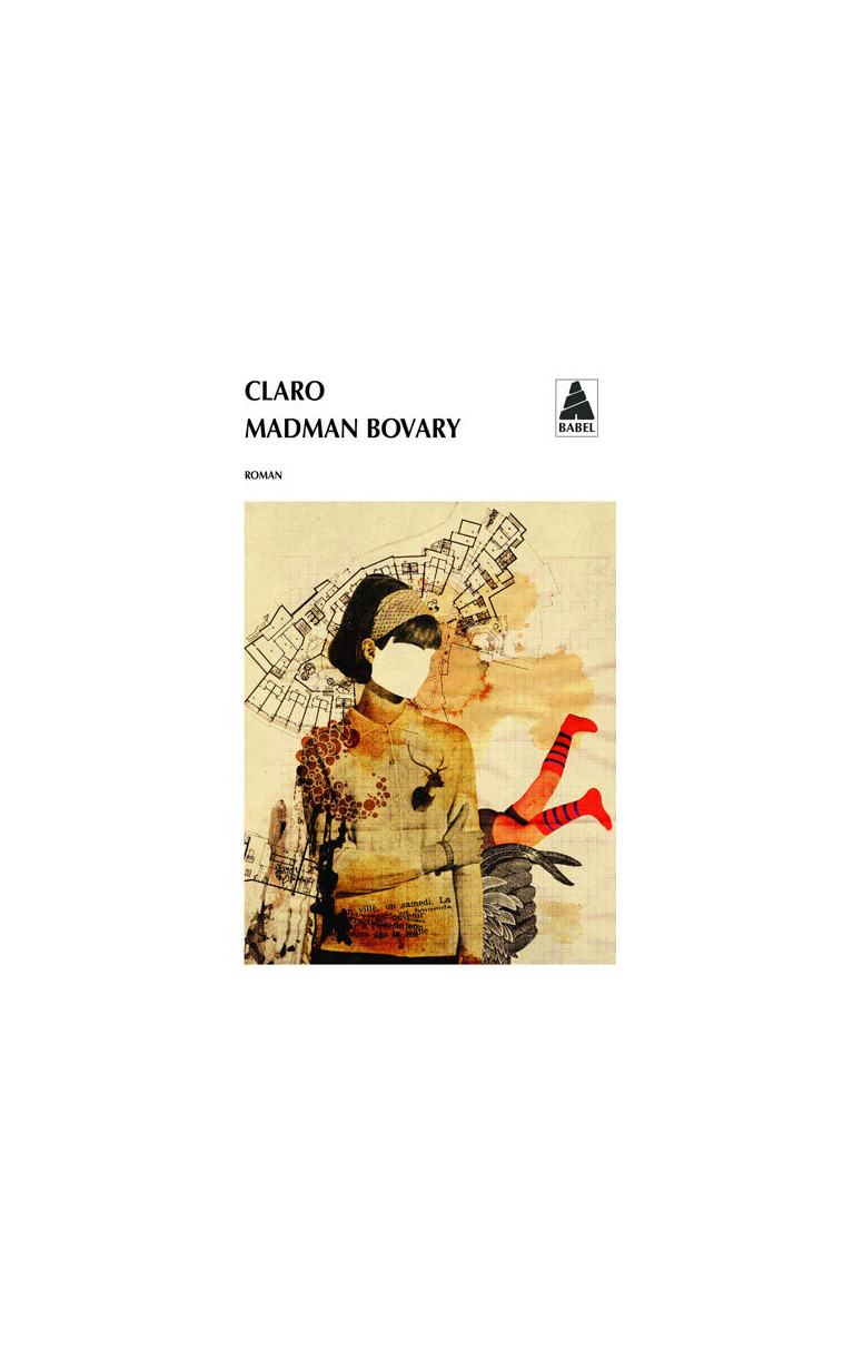 Madman Bovary -  Claro - ACTES SUD