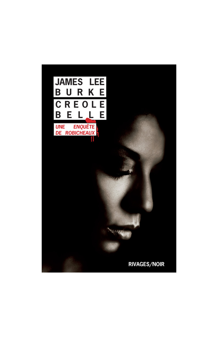 Creole Belle - James Lee Burke - RIVAGES