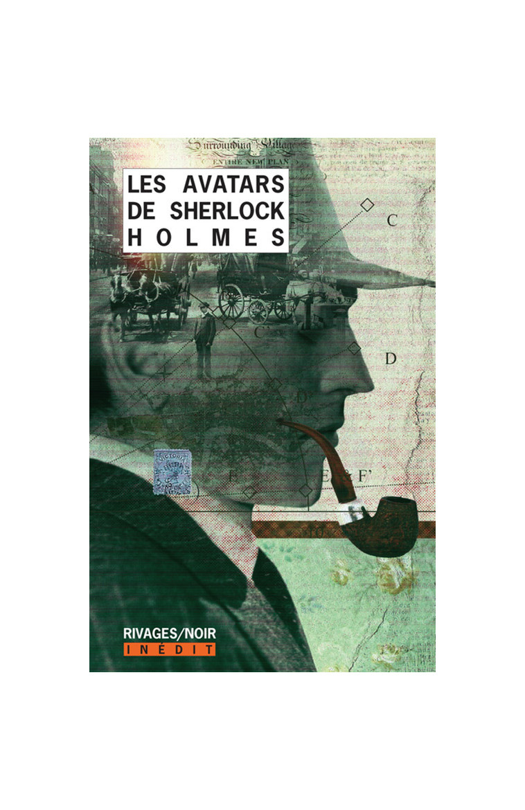 Les Avatars de Sherlock Holmes 1 -  Collectif - RIVAGES