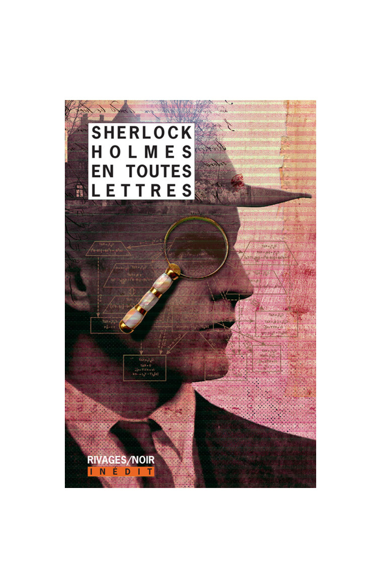 Sherlock Holmes en toutes lettres -  Collectif - RIVAGES