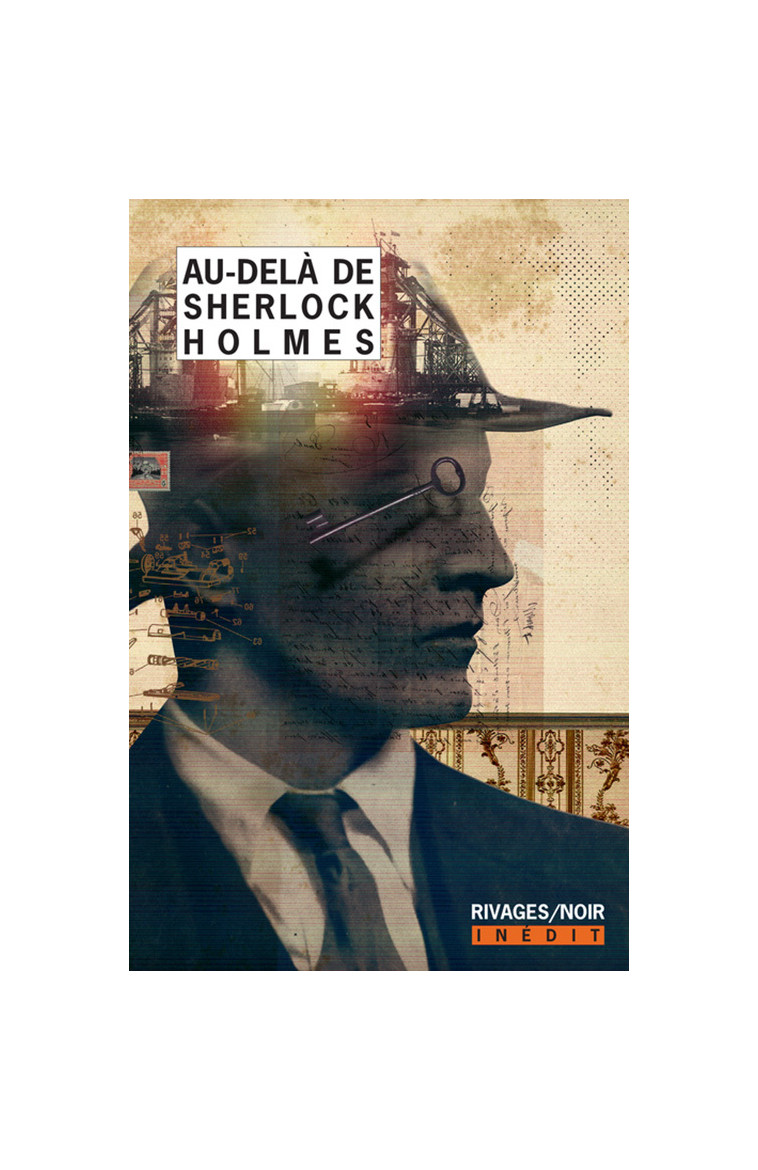 Au-delà de Sherlock Holmes -  Collectif - RIVAGES