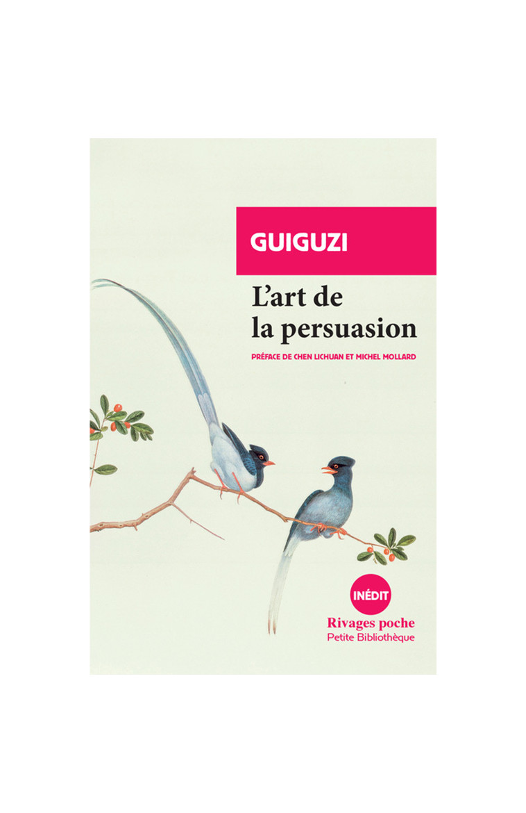 L'art de la persuasion -  Guiguzi - RIVAGES