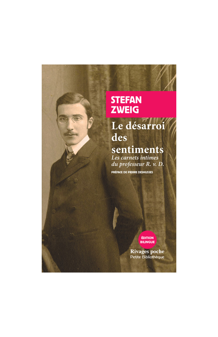 Le désarroi des sentiments - Stefan Zweig - RIVAGES