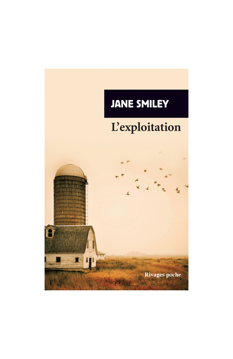 L'Exploitation - Jane Smiley - RIVAGES