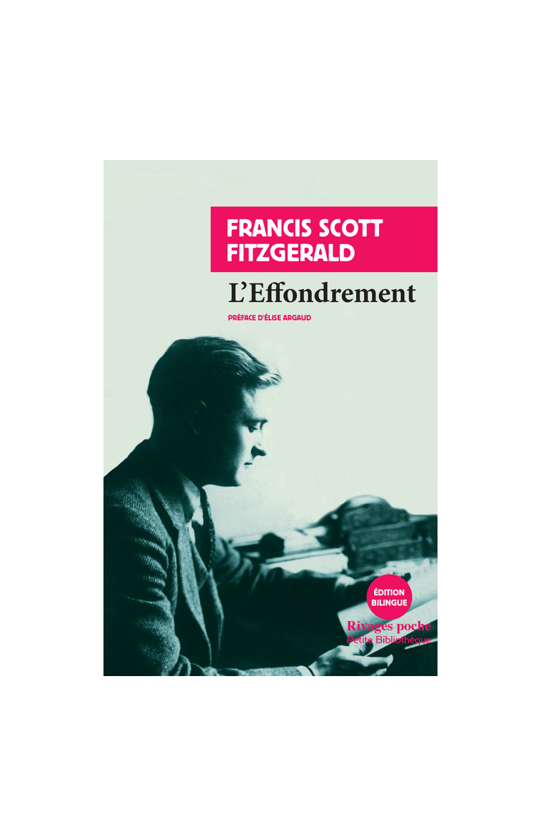 L'effondrement - Francis Scott Fitzgerald - RIVAGES