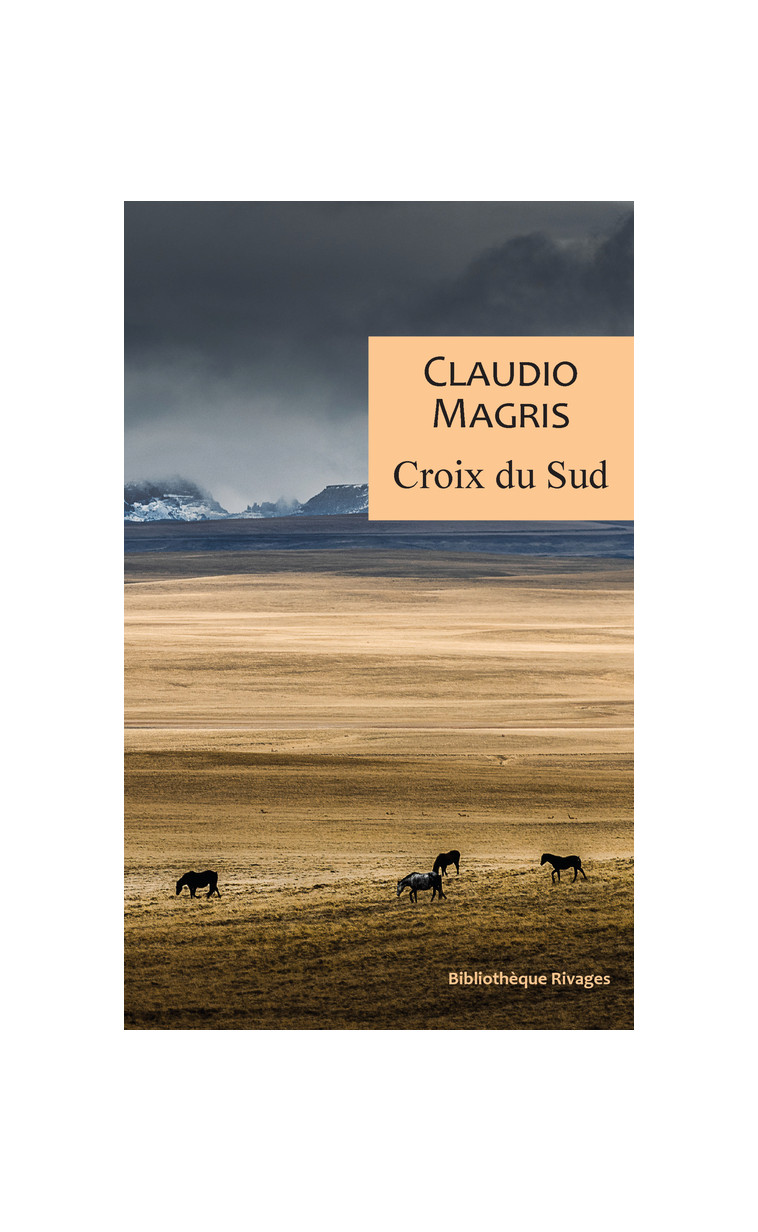 Croix du sud - Claudio Magris - RIVAGES