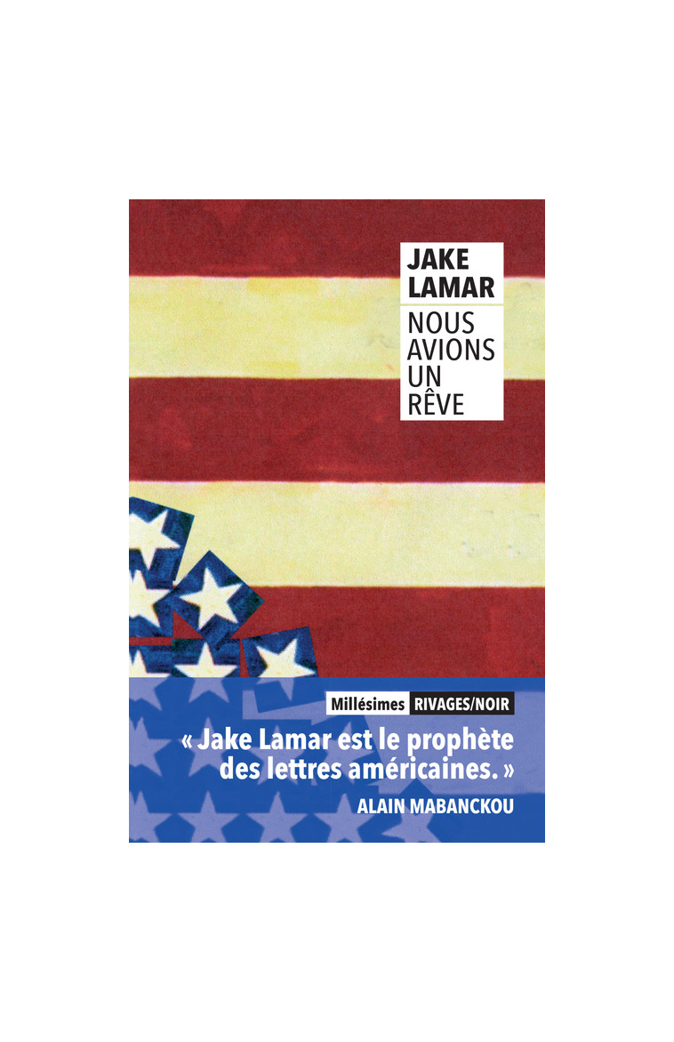 Nous avions un rêve - Jake Lamar - RIVAGES