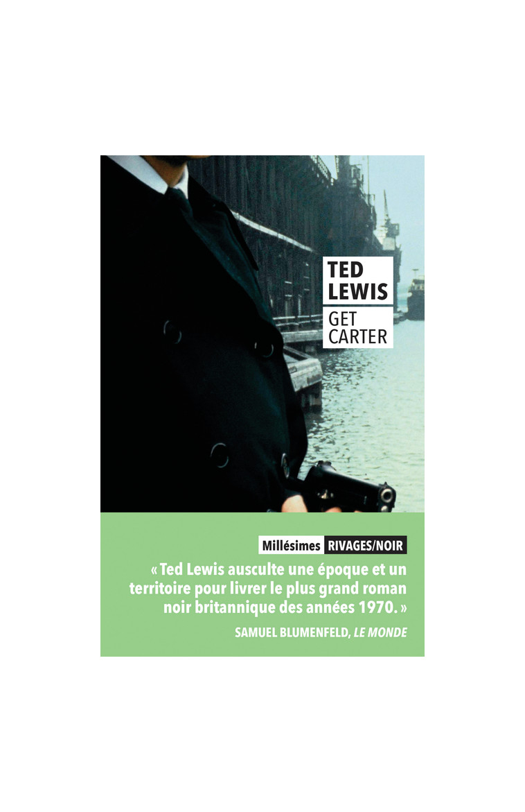 Get Carter - Ted Lewis - RIVAGES