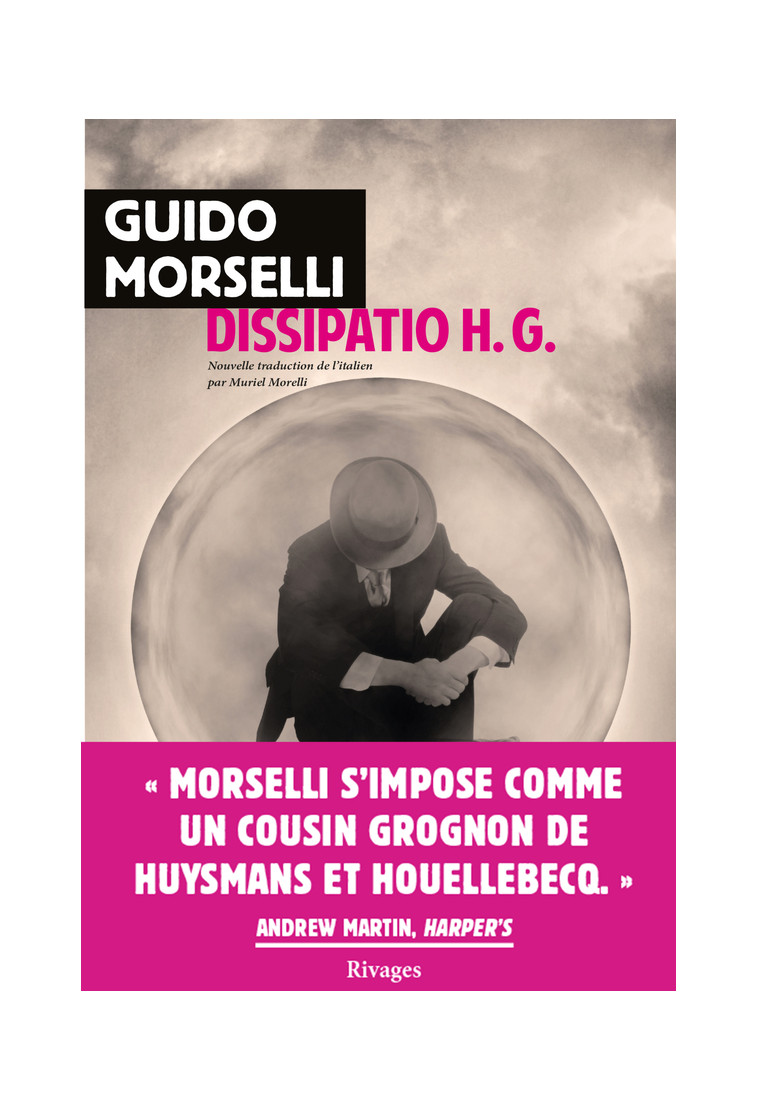 Dissipatio H. G. - Guido Morselli - RIVAGES