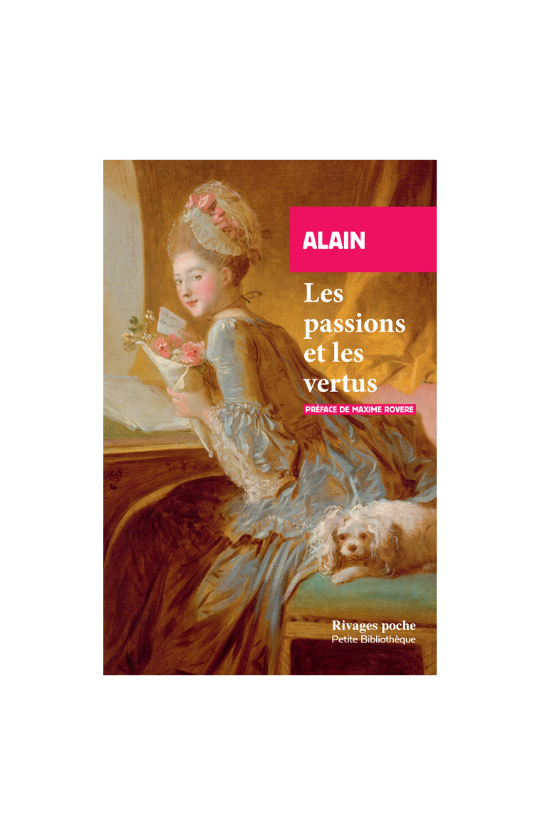 Les passions et les vertus -  Alain - RIVAGES