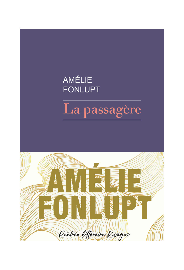 La passagère - Amélie Fonlupt - RIVAGES