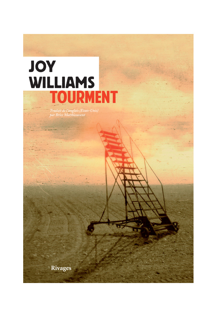 Tourment - Joy Williams - RIVAGES