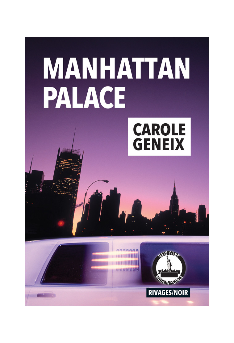 Manhattan Palace - Carole Geneix - RIVAGES