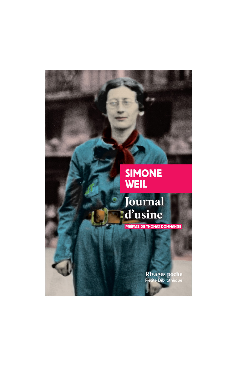 Journal d'usine - Simone Weil - RIVAGES