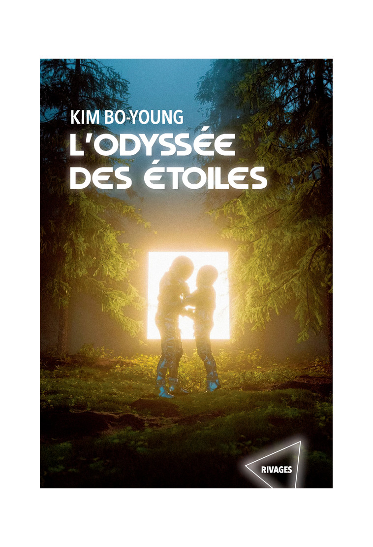 L'odyssée des étoiles - Bo-young Kim - RIVAGES