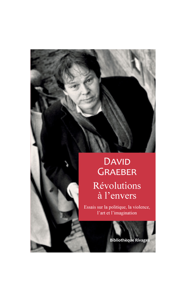 Révolutions à l'envers - David GRAEBER - RIVAGES