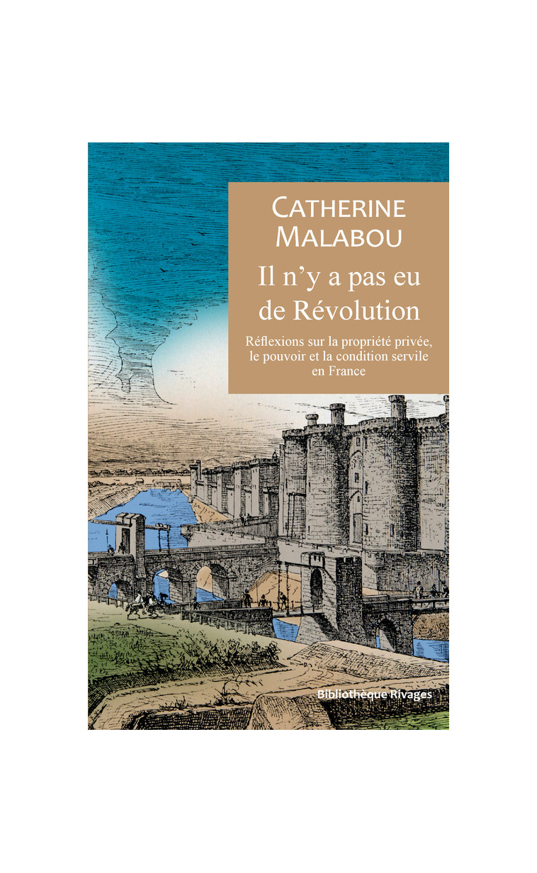 Il n'y a pas eu de Révolution - Catherine Malabou - RIVAGES