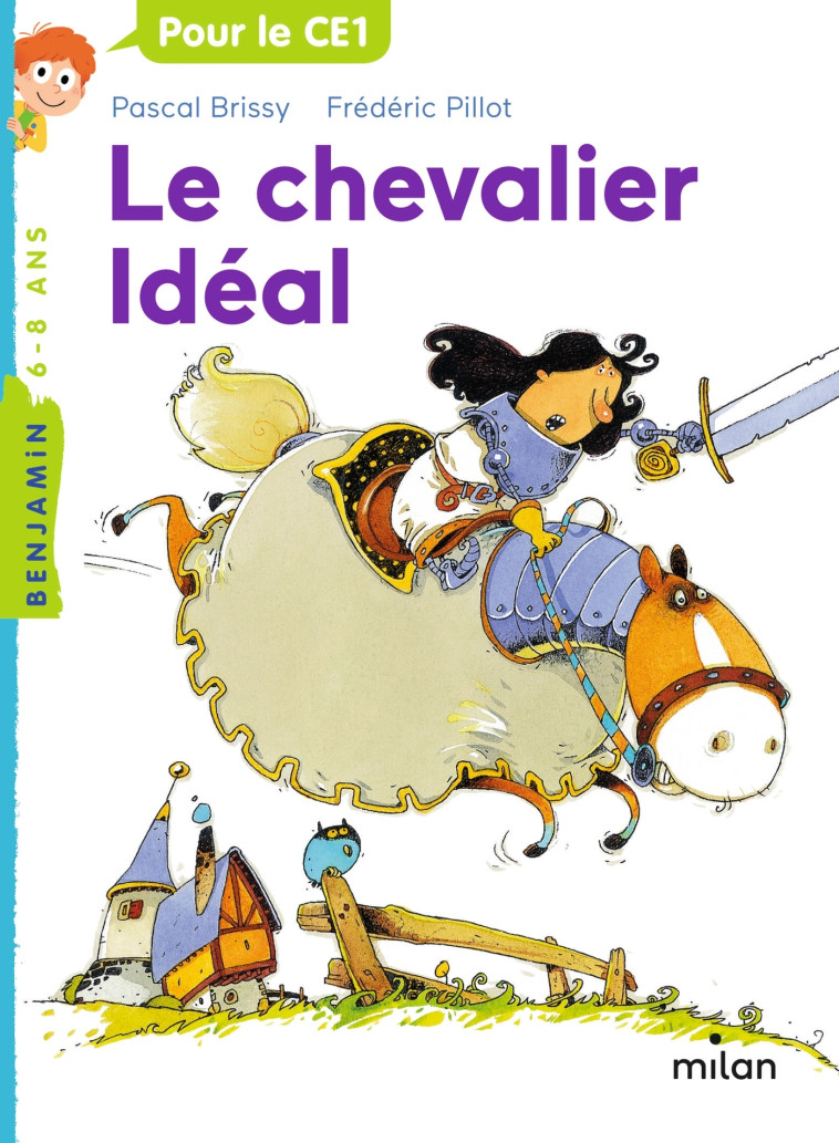 Le chevalier idéal - Frédéric Pillot - MILAN