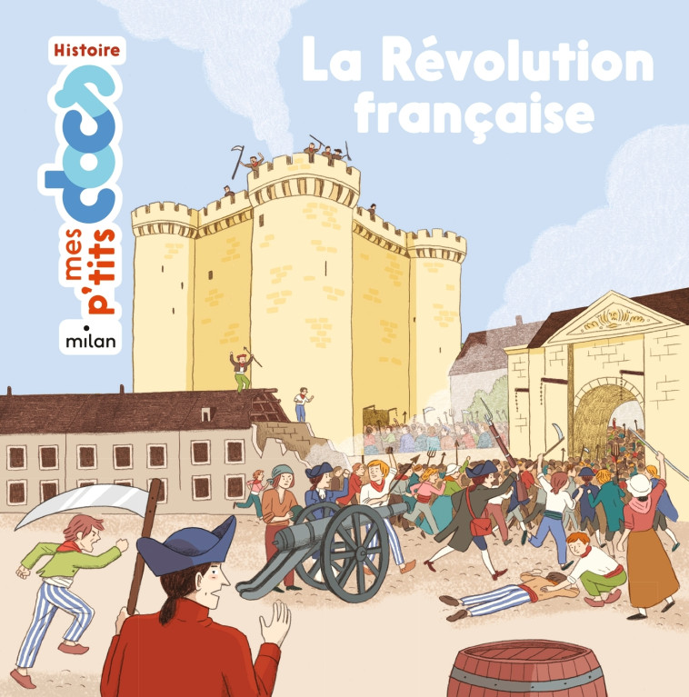 La révolution française - Stéphanie Ledu - MILAN