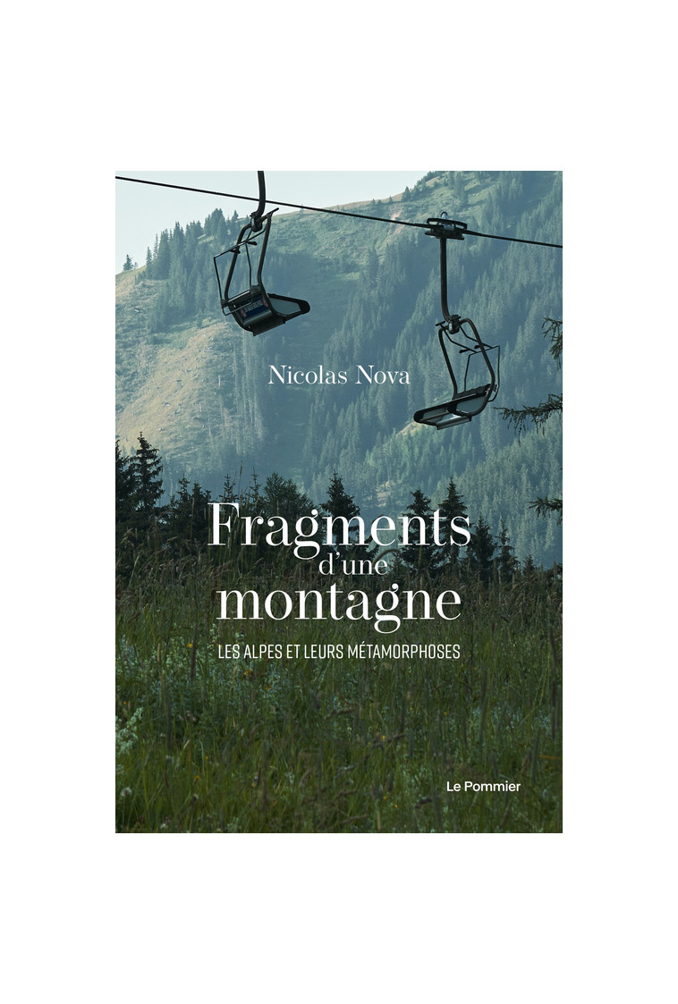 Fragments d'une montagne - Nicolas Nova - POMMIER