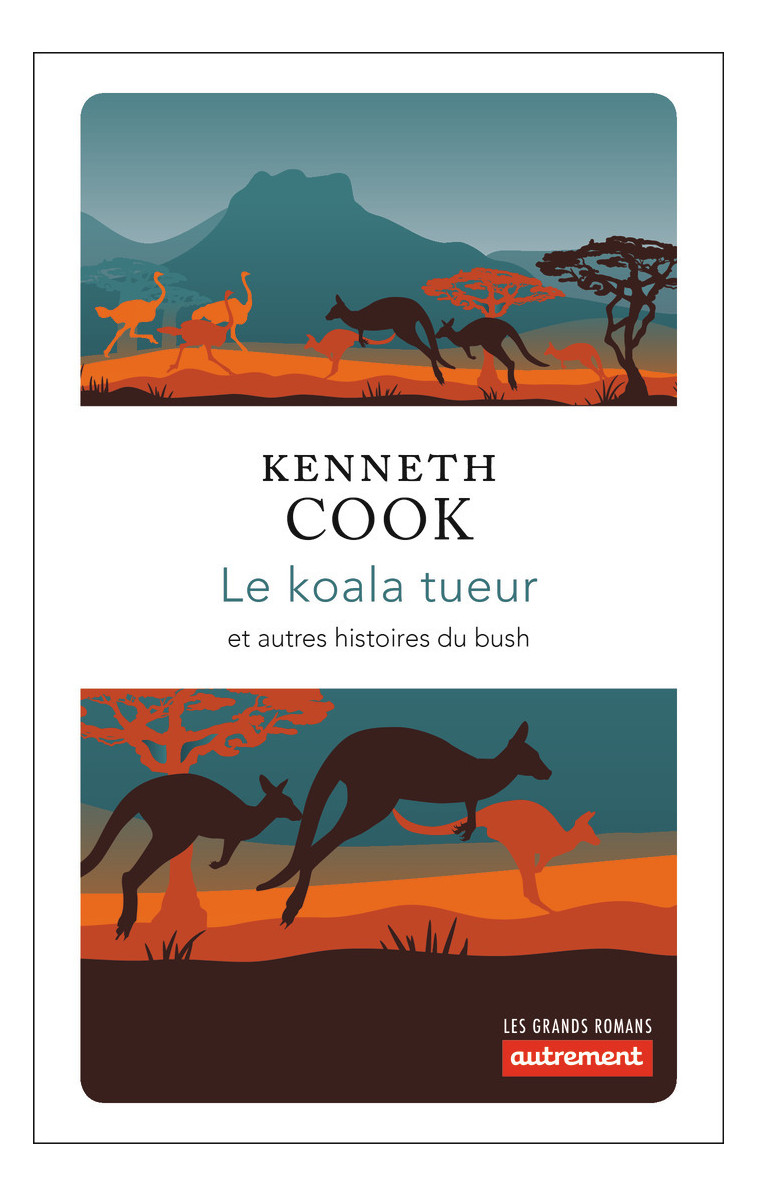 Le koala tueur - Kenneth Cook - AUTREMENT