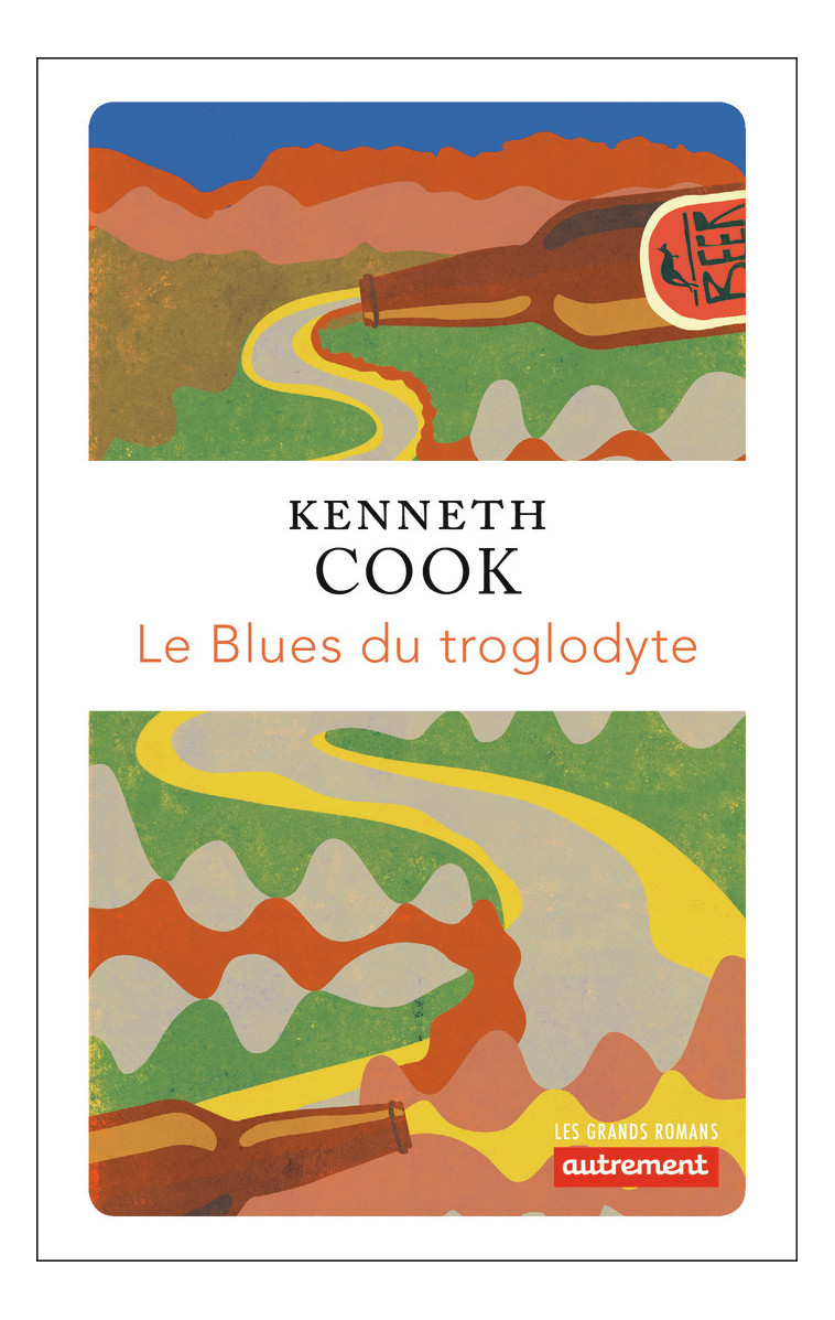 Le Blues du troglodyte - Kenneth Cook - AUTREMENT