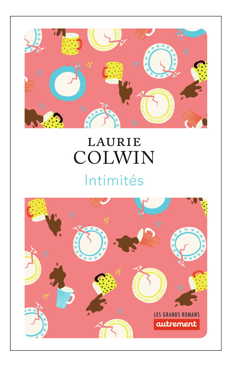 Intimités - Laurie Colwin - AUTREMENT