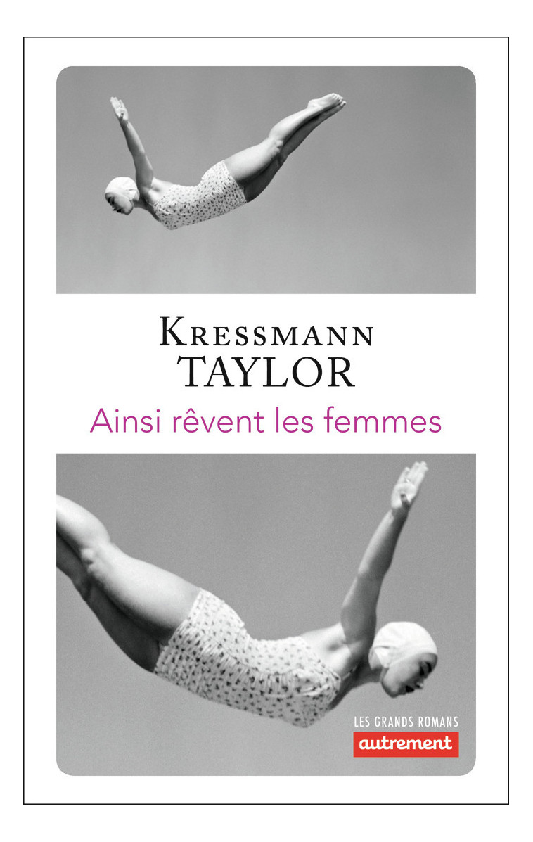 Ainsi rêvent les femmes - Kathrine Kressmann Taylor - AUTREMENT