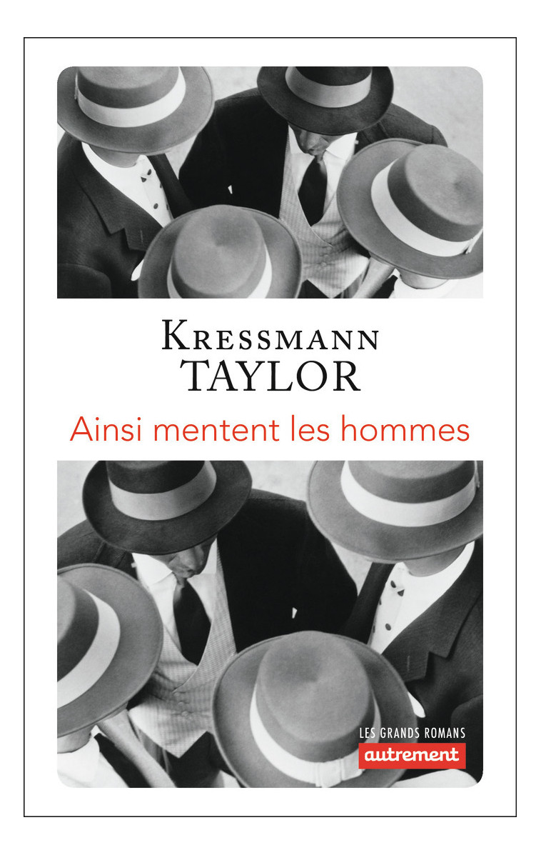 Ainsi mentent les hommes - Kathrine Kressmann Taylor - AUTREMENT