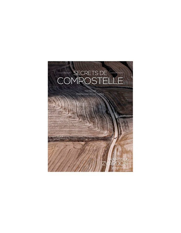 Secrets De Compostelle - XXX - SIGNE