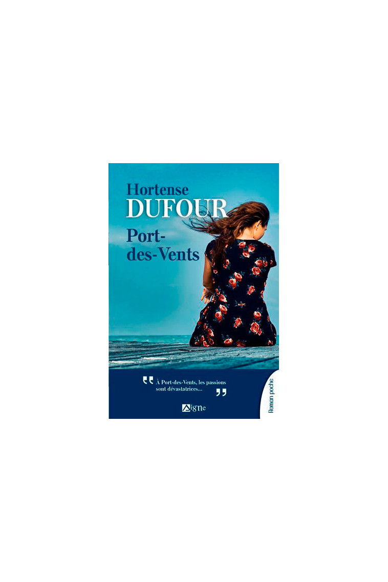 Port-Des-Vents - Hortense Dufour - SIGNE