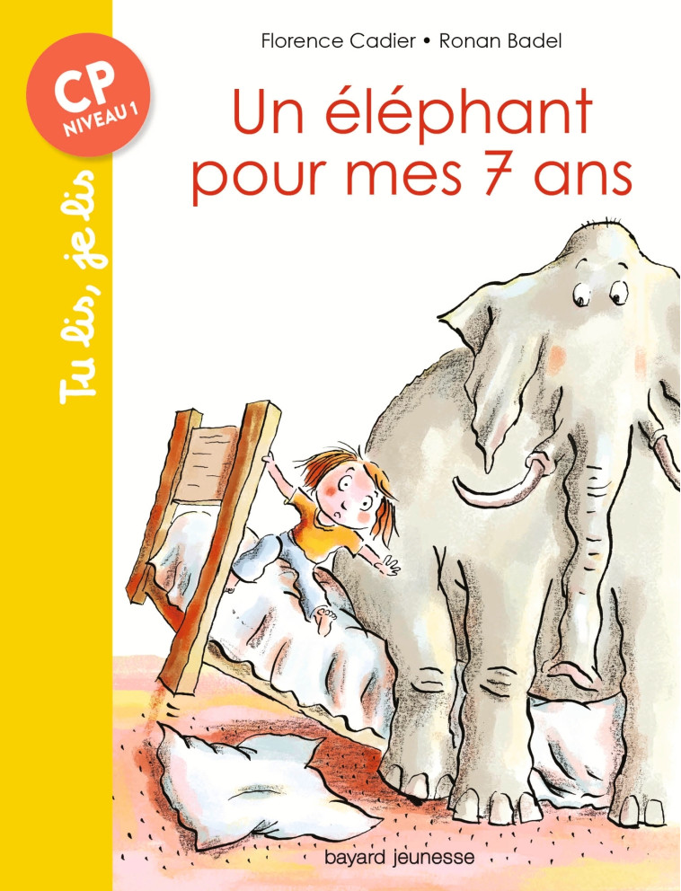 Un éléphant pour mes sept ans - Ronan Badel - BAYARD JEUNESSE