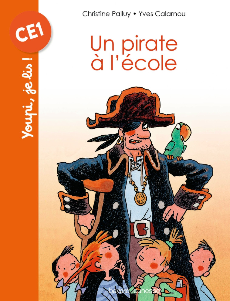 Un pirate à l'école - Christine Palluy - BAYARD JEUNESSE