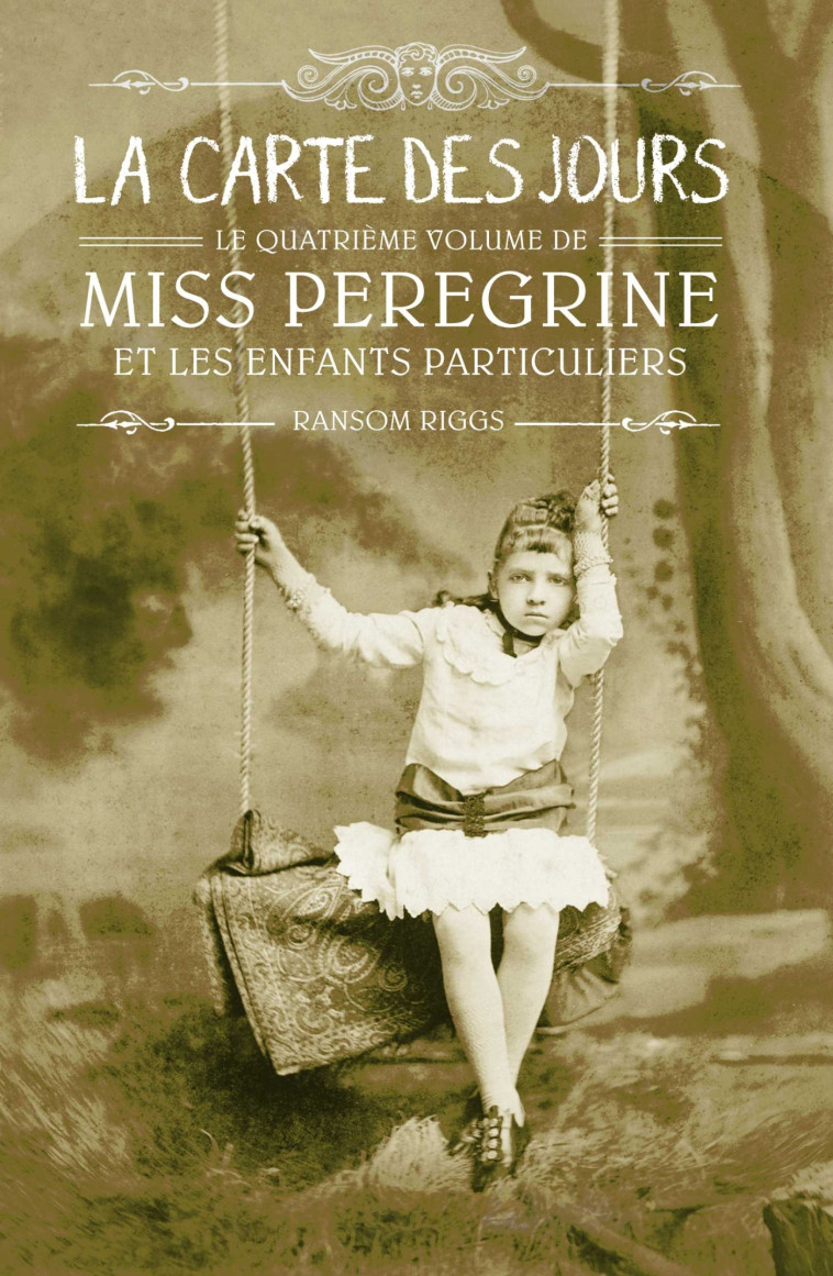 Miss Peregrine, Tome 04 - Ransom Riggs - BAYARD JEUNESSE