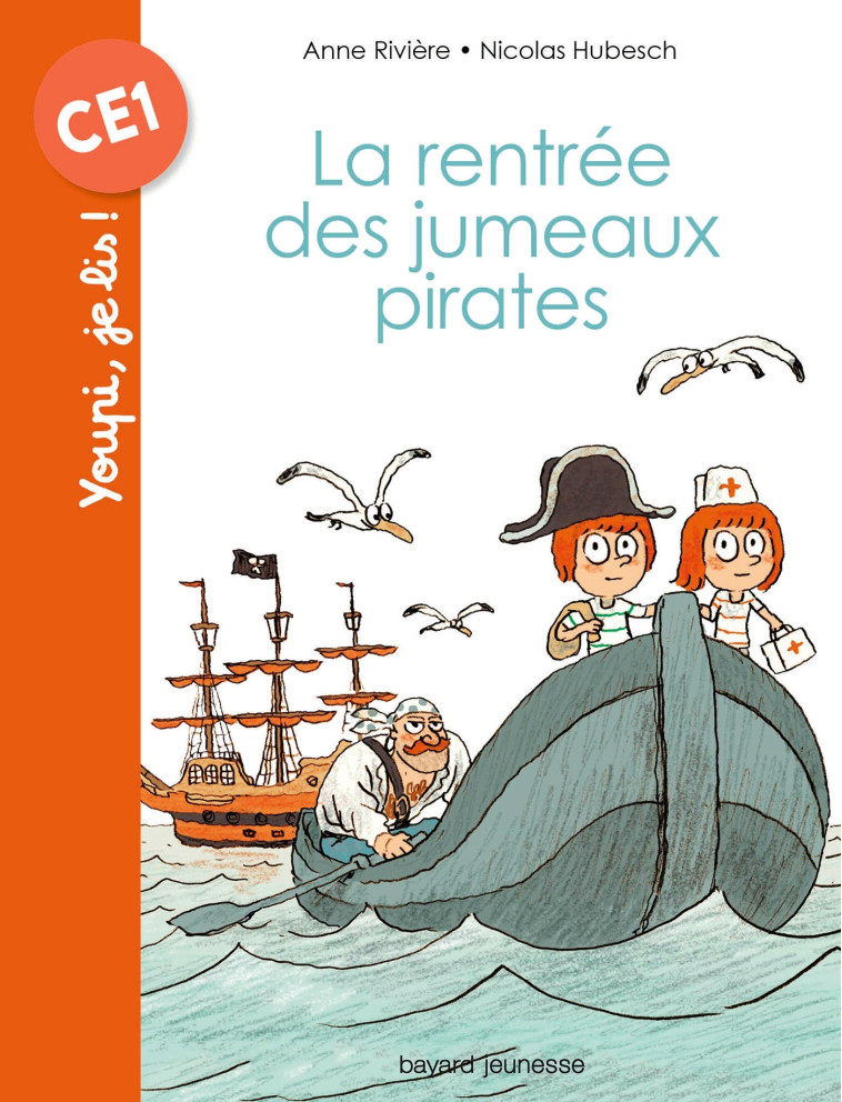 La rentrée des jumeaux pirates - Anne Rivière - BAYARD JEUNESSE